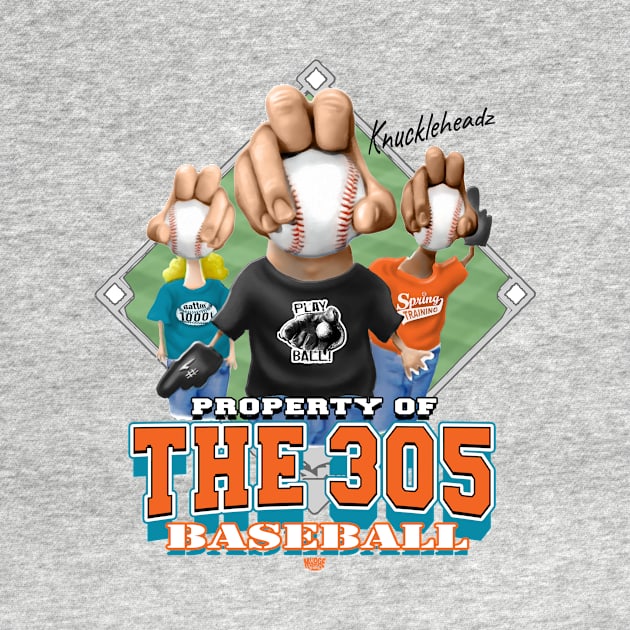 Knucklehead for The 305 Baseball by MudgeSportswear